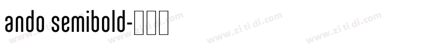 ando semibold字体转换